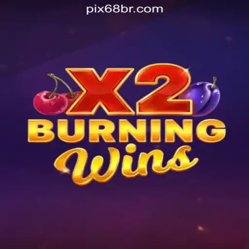 Discover the Thrilling Experience of Playing BurningWinsX2 at 68BR.COM: The Leading Online Cassino of Brazil