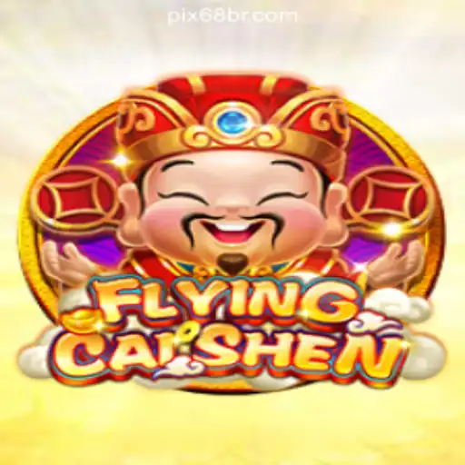 Experience the Thrills of FlyingCaiShen at 68BR.COM, the Leading Online Casino in Brazil
