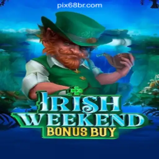 Exploring the Thrills of IrishWeekendBonusBuy: A Top Pick at 68BR.COM Online Cassino Brasil