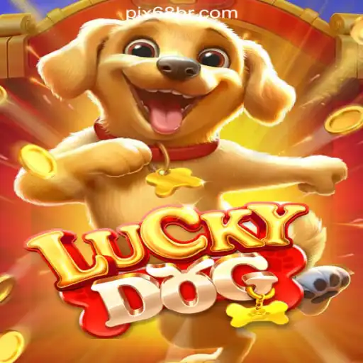 Discover the Thrill of LuckyDog: An In-Depth Look at 68BR.COM's Premier Online Cassino Game
